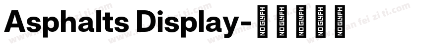 Asphalts Display字体转换